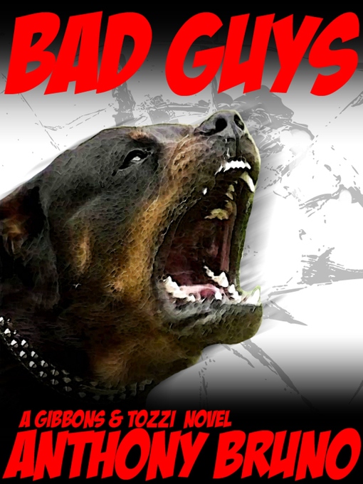 Title details for Bad Guys by Anthony Bruno - Available